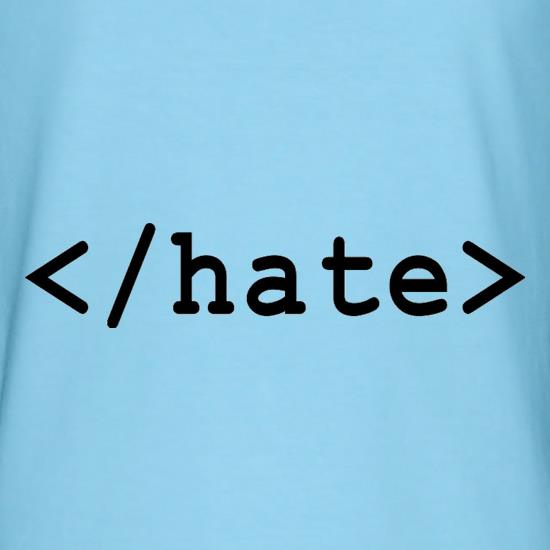 Hate t shirt